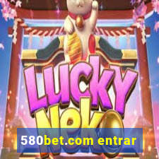 580bet.com entrar